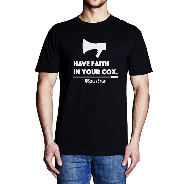 Rowing Clothes - Men's Have Faith In Your Cox Rowing T-Shirt