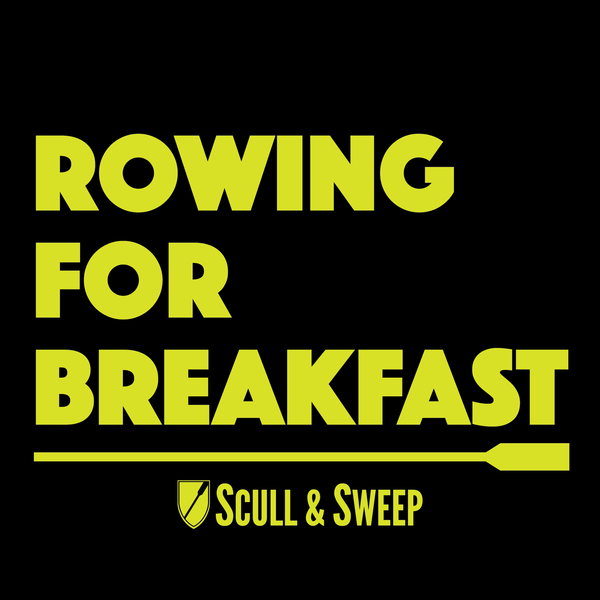 S&S Rowing For Breakfast